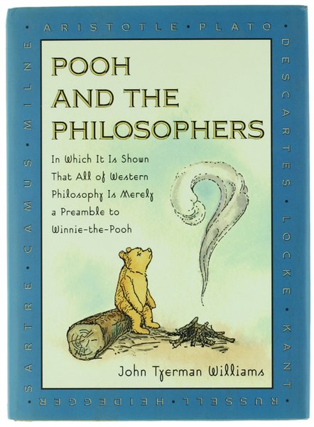 POOH AND THE PHILOSOPHERS In Which It Is Shown That …