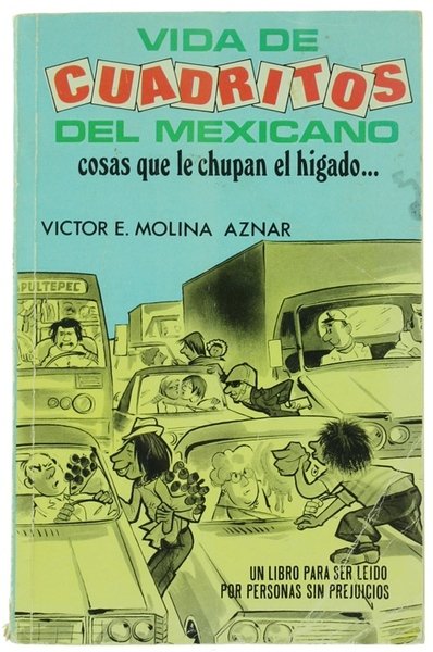 VIDA DE CUADRITOS DE MEXICANO. Cosas que le chupan el …