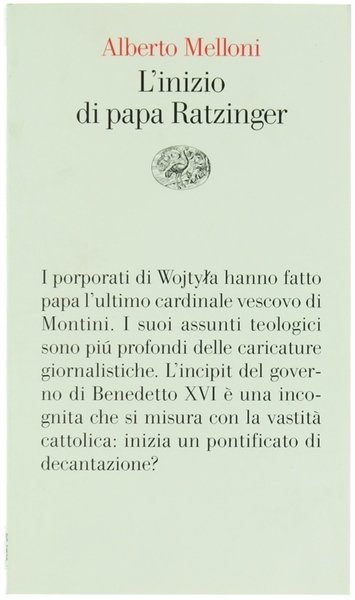 L'INIZIO DI PAPA RATZINGER. Lezioni sul conclave del 2005 e …