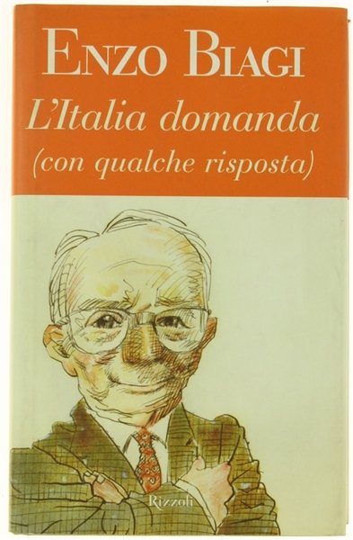 L'ITALIA DOMANDA (con qualche risposta).