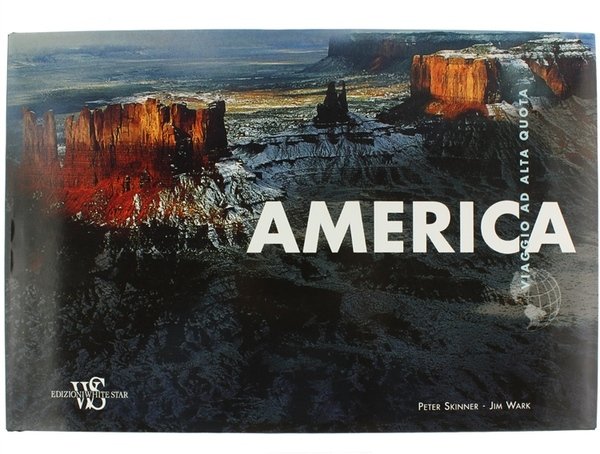 AMERICA. Viaggio ad Alta Quota.