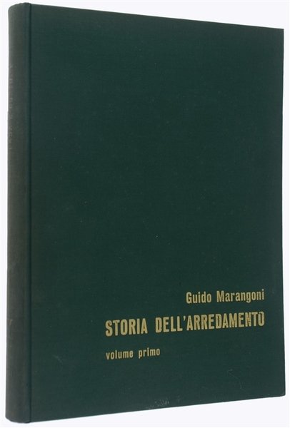 STORIA DELL'ARREDAMENTO. Volume 1.