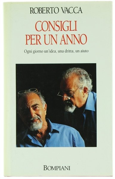 CONSIGLI PER UN ANNO. Ogni giorno un'idea, una dritta, un …