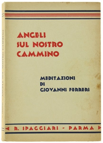 ANGELI SUL NOSTRO CAMMINO. Meditazioni.