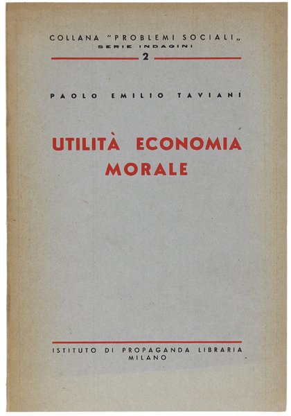 UTILITA' ECONOMIA E MORALE.