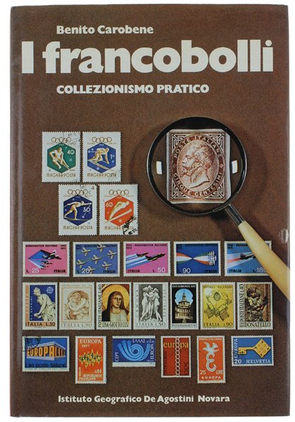 I FRANCOBOLLI. Collezionismo pratico.