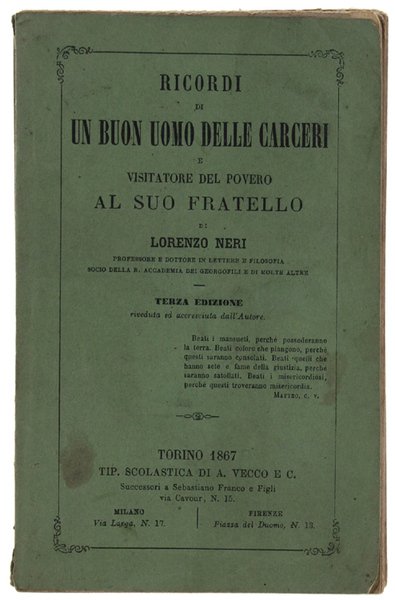RICORDI DI UN BUON UOMO DELLE CARCERI E VISITATORE DEL …