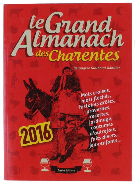 LE GRAND ALMANACH DES CHARENTES 2016.