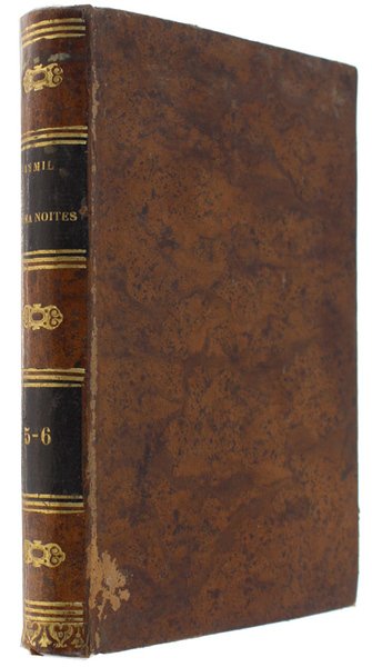 AS MIL E UMA NOITES. Contos arabes traducidos em frances …