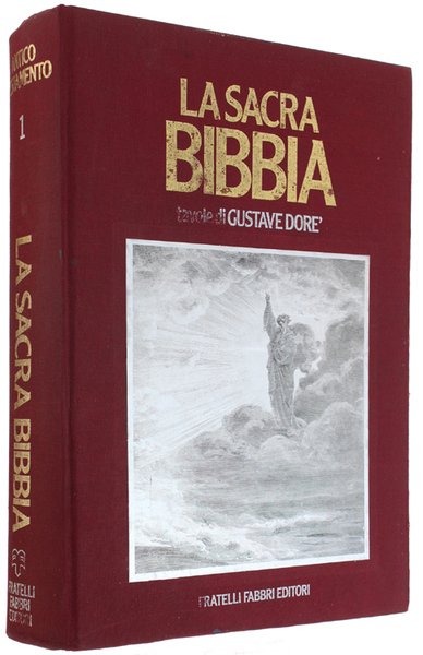 LA SACRA BIBBIA. Tavole di Gustave Doré. Volume primo.