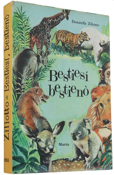 BESTIESI' BESTIENO'. Personalità degli animali nel loro ambiente naturale.