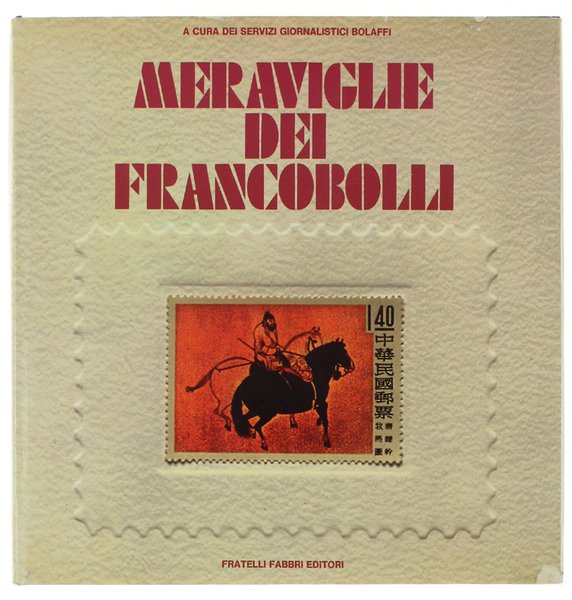 MERAVIGLIE DEI FRANCOBOLLI.
