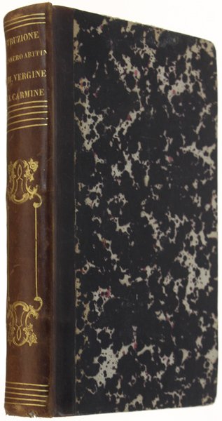 ISTRUZIONE INTORNO AL SACRO ABITINO DI MARIA VERGINE DEL CARMINE, …