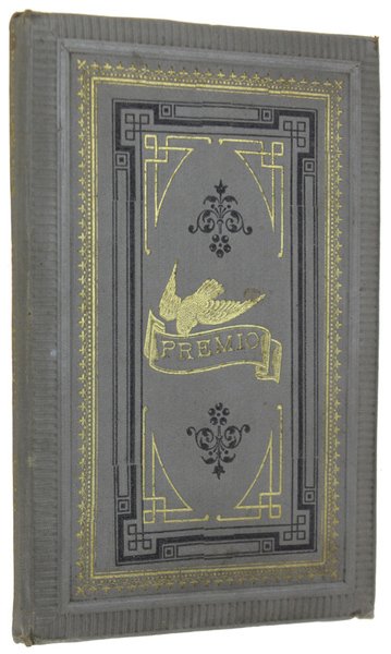 UNA LEZIONE VENUTA IN TEMPO. Lettere e racconti morali. [In …