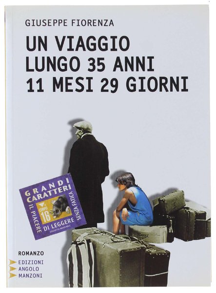 UN VIAGGIO LUNGO 35 ANNI 11 MESI 29 GIORNI. | Immagine principale
