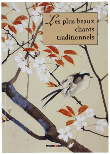 LES PLUS BEAUX CHANTS TRADITIONNELS.