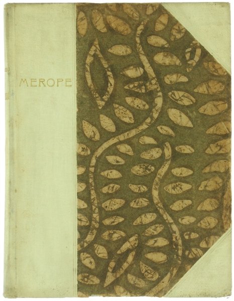 MEROPE - LAUDI DEL CIELO, DEL MARE, DELLA TERRA E DEGLI EROI. Libro IV.