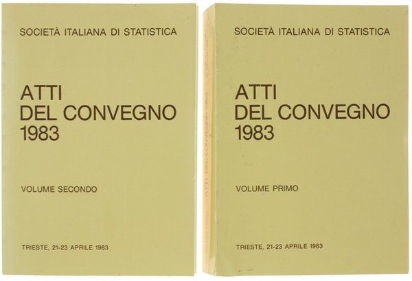 ATTI DEL CONVEGNO 1983. Trieste 21-23 aprile 1983.