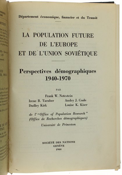 LA POPULATION FUTURE DE L'EUROPE ET DE L'UNION SOVIETIQUE. Perspectives …