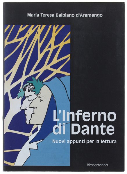L'INFERNO DI DANTE. Nuovi appunti per la lettura.
