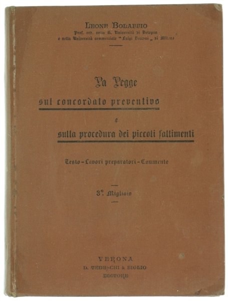 LA LEGGE SUL CONCORDATO PREVENTIVO E SULLA PROCEDURA DEI PICCOLI …