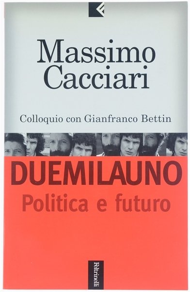 DUEMILAUNO. Politica e futuro.