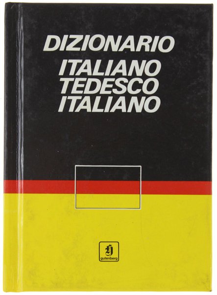 DIZIONARIO ITALIANO-TEDESCO TEDESCO-ITALIANO.