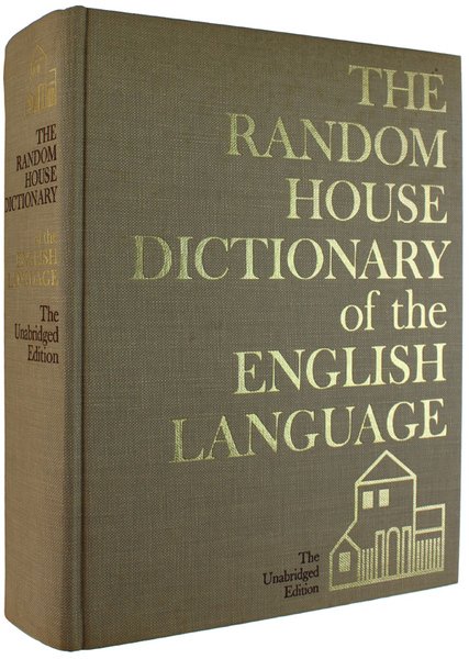 THE RANDOM HOUSE DICTIONARY OF THE ENGLISH LANGUAGE. The Unabridged …