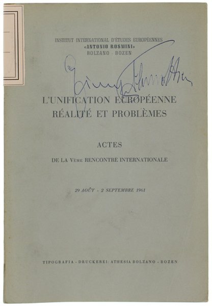 L'UNIFICATION EUROPEENNE REALITE' ET PROBLEMES. Actes le la Vème rencontre …