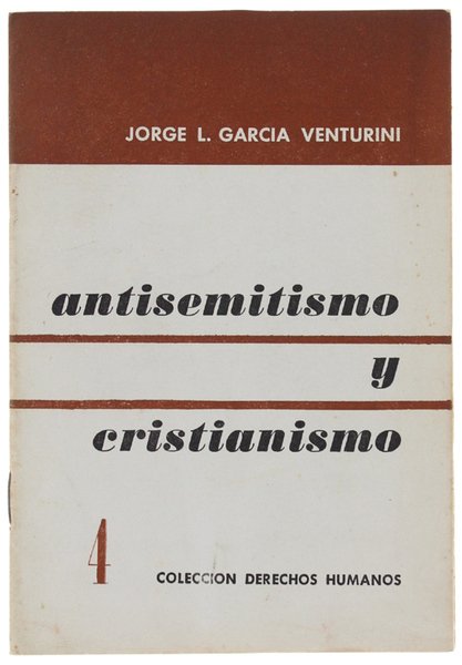 ANTISEMITISMO Y CRISTIANISMO.