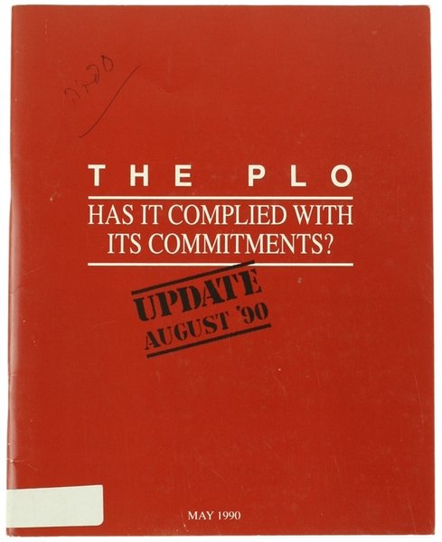 THE PLO - HAS IT COMPLIED WITH ITS COMMITMENTS? Update …