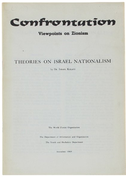 THEORIES ON ISRAEL NATIONALISM.