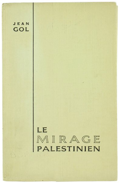LE MIRAGE PALESTINIEN.