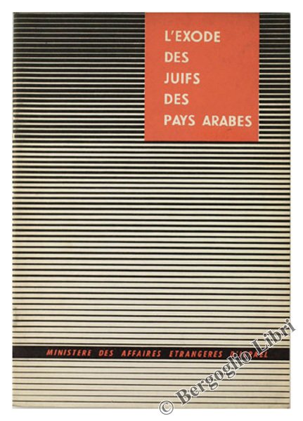 L'EXODE DES JUIFS DES PAYS ARABES.