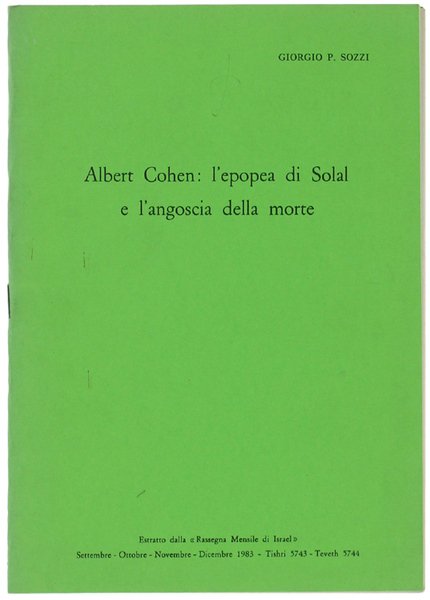 ALBERT COHEN: L'EPOPEA DI SOLAL E L'ANGOSCIA DELLA MORTE.