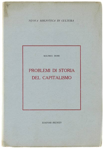 PROBLEMI DI STORIA DEL CAPITALISMO.