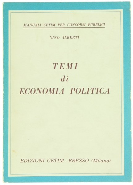 TEMI DI ECONOMIA POLITICA.