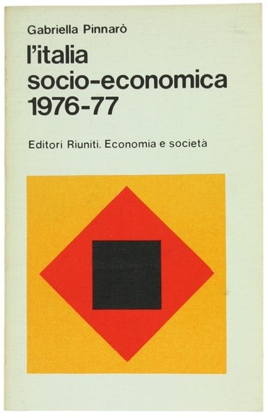 L'ITALIA SOCIO-ECONOMICA 1976-77.