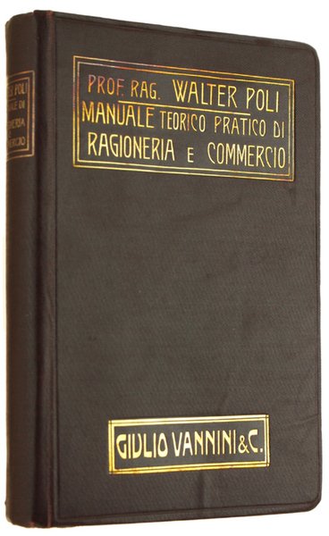 MANUALE TEORICO PRATICO DI RAGIONERIA E COMMERCIO ad uso dei …