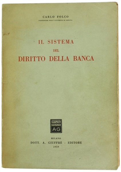 IL SISTEMA DEL DIRITTO DELLA BANCA.