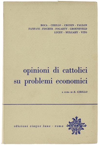 OPINIONI DI CATTOLICI SU PROBLEMI ECONOMICI. | Immagine principale