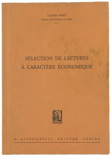 SELECTION DE LECTURES A CARACTERE ECONOMIQUE.