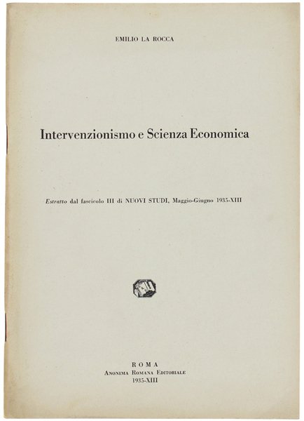 INTERVENZIONISMO E SCIENZA ECONOMICA.