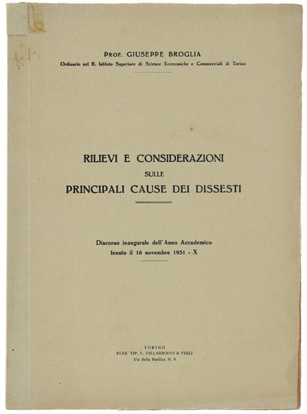 RILIEVI E CONSIDERAZIONI SULLE PRINCIPALI CAUSE DEI DISSESTI. Discorso inaugurale …