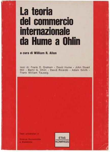 LA TEORIA DEL COMMERCIO INTERNAZIONALE DA HUME A OHLIN.