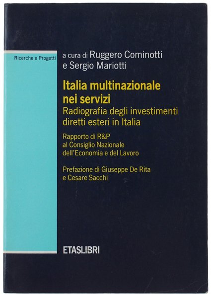 ITALIA MULTINAZIONALE NEI SERVIZI. Radiografia degli investimenti diretti esteri in …
