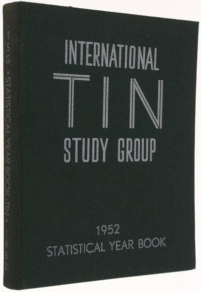 STATISTICAL YEAR BOOK 1952. TIN - TINPLATE - CANNING.