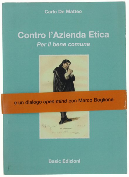 CONTRO L'AZIENDA ETICA. Per il bene comune.