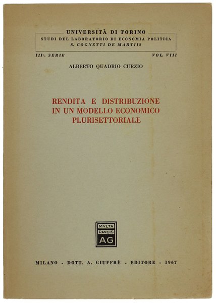 RENDITA E DISTRIBUZIONE IN UN MODELLO ECONOMICO PLURISETTORIALE.