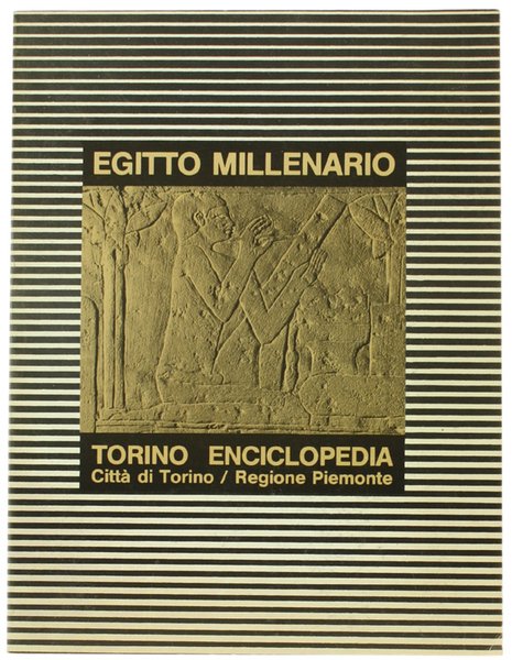 EGITTO MILLENARIO tra cultura neolitica e mondo classico.